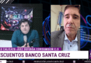 “Santa Cruz está tercera en morosidad con tarjetas de crédito”: crecen las denuncias por descuentos bancarios sobre salarios