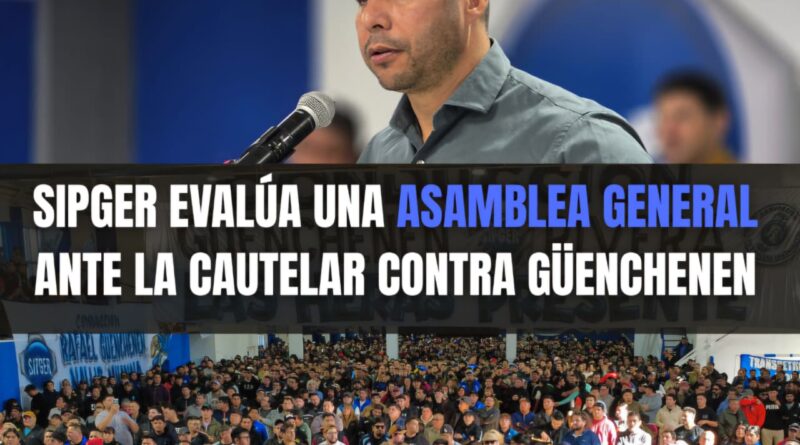 Sipger evalúa una asamblea general ante la cautelar contra Güenchenen