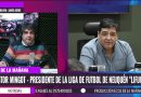 Néstor Ríos destacó el crecimiento del fútbol patagónico y proyecta nuevos desafíos para la Liga Neuquina