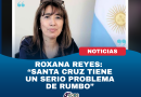 Roxana Reyes desde Río Gallegos: “Santa Cruz no indica cuál es el rumbo y se está sufriendo muchísimo la pérdida de trabajo