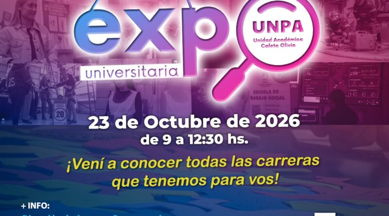 Se viene una nueva EXPO Universitaria en la UNPA UACO